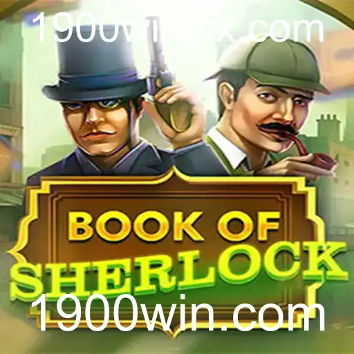Descubra o Fascinante Mundo de BookOfSherlock com 1900win.com